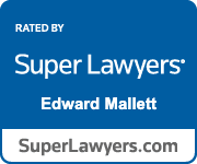 Rated by Super Lawyers | Edward Mallett | SuperLawyers.com